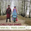 Nina Nu i Paweł Gawlik 'CHILLI FOLK GAMES'