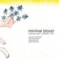 MINIMAL BLOOD. tradycyjne pieśni o kobietach i krwi