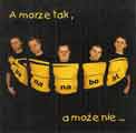 Banana Boat - A MORZE TAK, A MOE NIE...