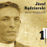 J�zef K�dzierski. KR�L KAJOK�W