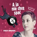 Ania Broda 'A JA NIE CHC SPA'