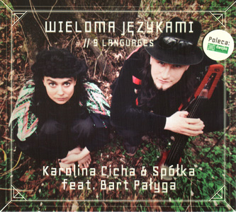 KAROLINA CICHA & Spka feat. BART PAYGA, Wieloma jzykami