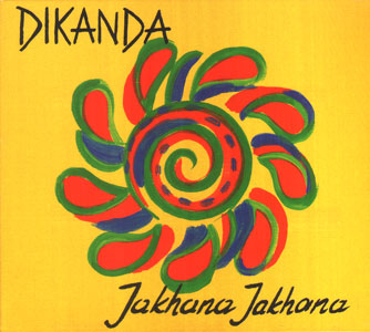 Dikanda - JAKHANA JAKHANA