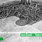 Maria Pomianowska & Groupe Gainde WARSZAWA-DAKAR