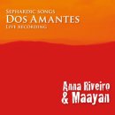 Anna Riveiro & MAAYAN 'DOS AMANTES - pieśni sefardyjskie'