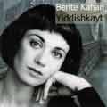 Bente Kahan - YIDDISHKAYT