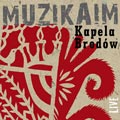 Kapela Brodw 'MUZIKAIM'