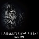 Laboratorium Pieni 'PUSTE NOCE'