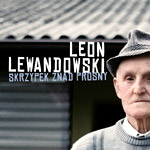 LEON LEWANDOWSKI. SKRZYPEK ZNAD PROSNY