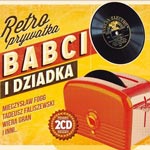 RETROPRYWATKA BABCI I DZIADKA (2CD) cz. 1