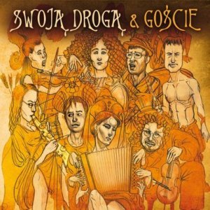 Swoj Drog & Gocie - SWOJ DROG I GOCIE