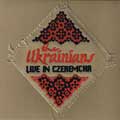 The Ukrainians 'Live in Czeremcha'