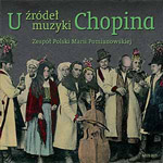 Zesp Polski 'U RDE MUZYKI CHOPINA'