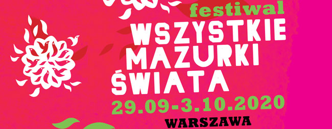 Festiwal Wszystkie Mazurki wiata 2020