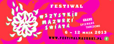 Festiwal Wszystkie Mazurki wiata 2013