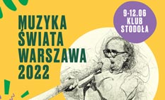 III Festiwal Muzyka wiata - 9-12 czerwca, Warszawa