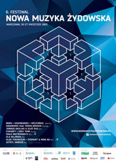 6. Festiwal Nowa Muzyka ydowska