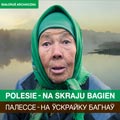  DVD Przekroczyć granice. Pieśni z Polesia - Białoruś
