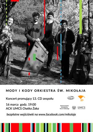 Premiera najnowszej pyty Orkiestry w. Mikoaja - MODY I KODY (16 marca, Lublin)