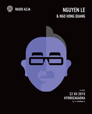 RADIO AZJA 2005 - Nguyen Le & Ngo Hong Quang (22 grudnia, Warszawa)