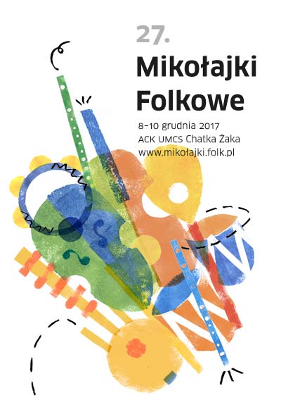 XXVII Midzynarodowy Festiwal Muzyki Ludowej Mikoajki Folkowe (8-10 grudnia, Lublin)