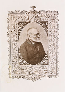 Oskar Kolberg 1814-1890 w Przemyskiem, ze zbiorw Muzeum im. Oskara Kolberga w Przysusze, za zgod IMIT