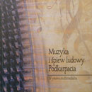 cd Muzyka i piew ludowy Podkarpacia