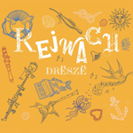 Drëszë - REJWACH Drëszë - REJWACH