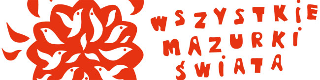 Festiwal Wszystkie Mazurki �wiata 2021