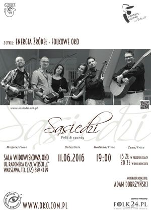 S�SIEDZI w ramach cyklu 'Energia �r�de� - folkowe OKO' (11 czerwca, Warszawa)