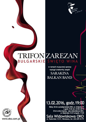 Trifon Zarezan czyli bu�garskie �wi�to Wina z Sarakin� (13 lutego, Warszawa)